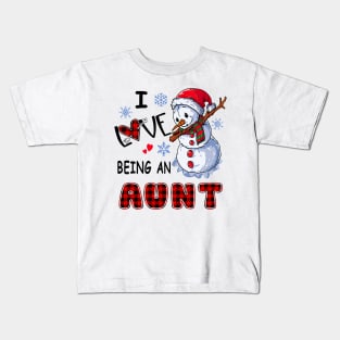 Chirstmas Snowman I Love Being An Aunt Kids T-Shirt